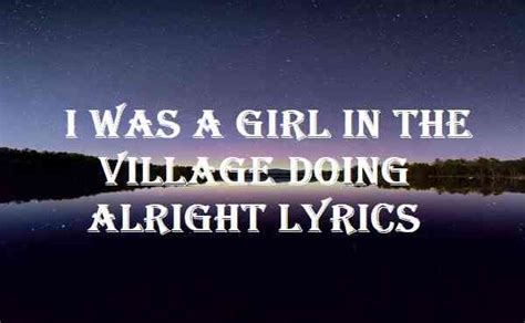 i was a girl in the village lyrics